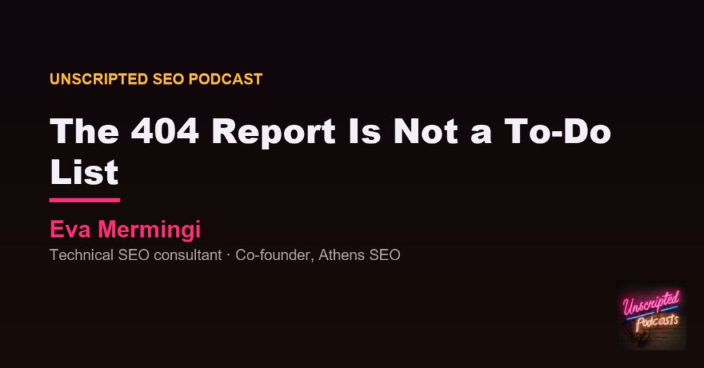 The 404 report is not a to-do list - Jeremy Rivera with Eva Mermingi